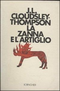 La zanna e l'artiglio. Strategie difensive nel mondo animale - John L. Cloudsley-Thompson - copertina