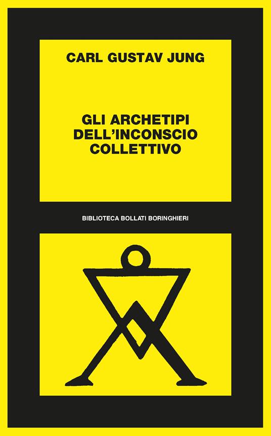 Gli archetipi dell'inconscio collettivo - Carl Gustav Jung - 2