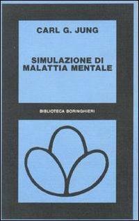 Simulazione di malattia mentale - Carl Gustav Jung - copertina