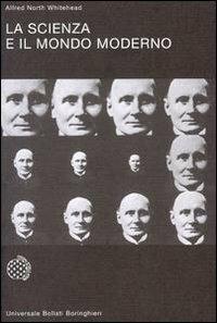 La scienza e il mondo moderno - Alfred North Whitehead - copertina