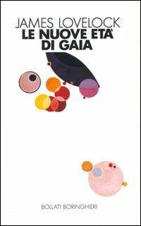 Le nuove età di Gaia - James Lovelock - copertina