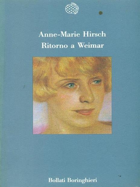 Ritorno a Weimar - Anne-Marie Hirsch - 2