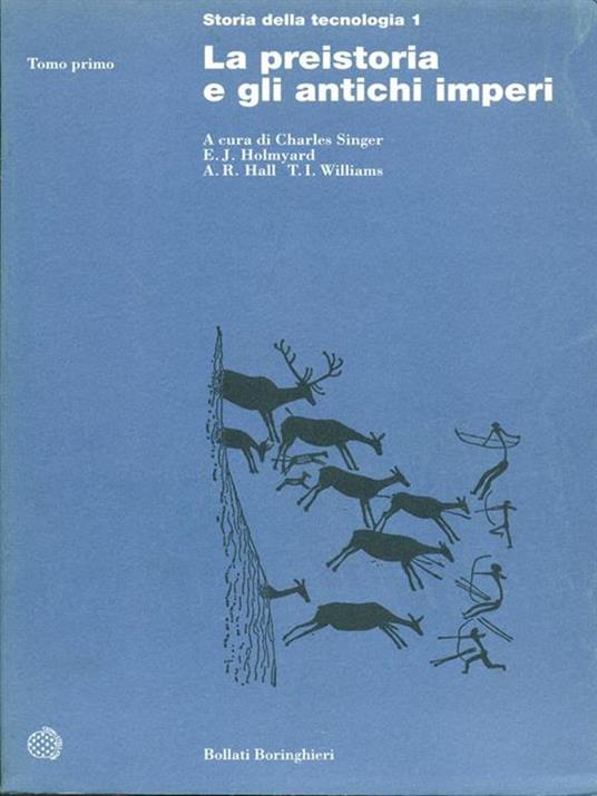 Storia della tecnologia. Vol. 1: La preistoria e gli antichi imperi - 3