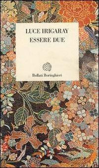 Essere due - Luce Irigaray - copertina