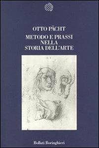 Metodo e prassi nella storia dell'arte - Otto Pächt - copertina