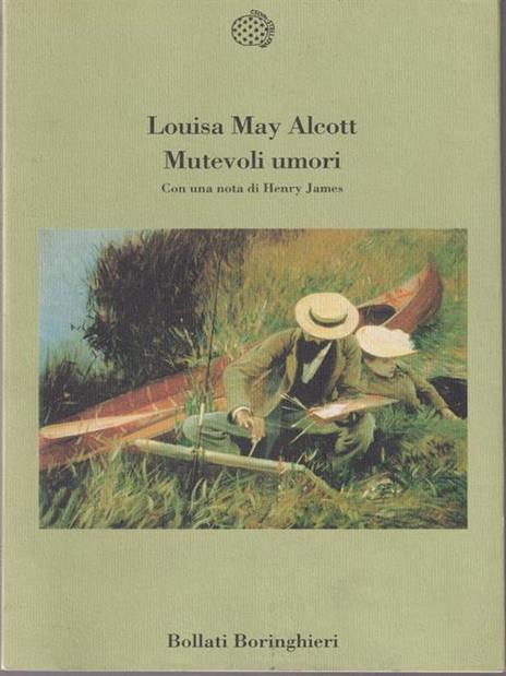 Mutevoli umori - Louisa May Alcott - 2