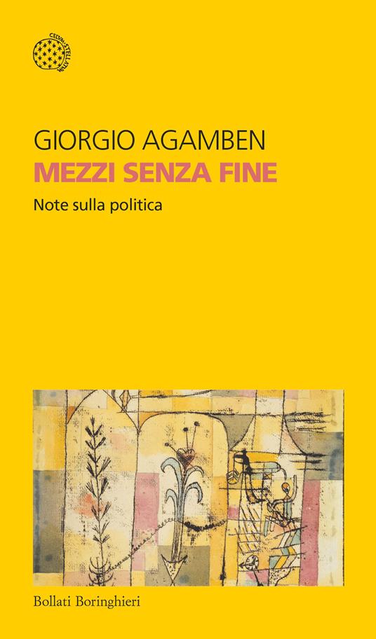 Mezzi senza fine. Note sulla politica - Giorgio Agamben - copertina