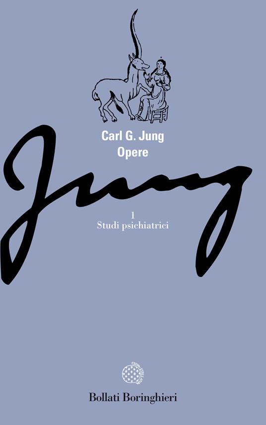 Opere. Vol. 1: Studi psichiatrici - Carl Gustav Jung - copertina