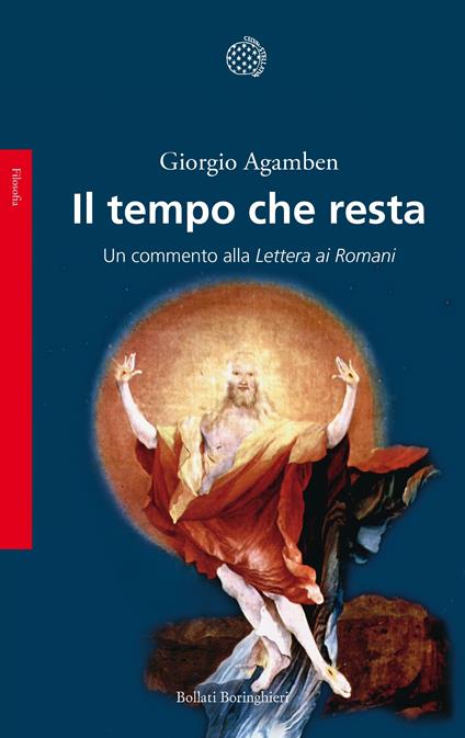 Il tempo che resta. Un commento alla «Lettera ai Romani» - Giorgio Agamben - copertina