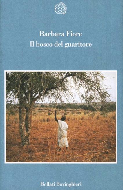 Il bosco del guaritore - Barbara Fiore - copertina