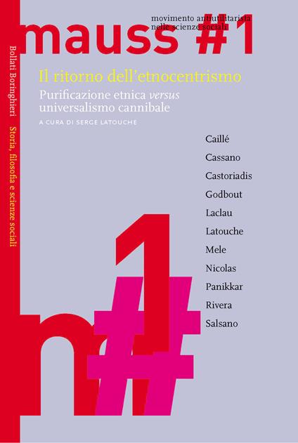 Il ritorno dell'etnocentrismo. Purificazione etnica «versus» universalismo cannibale. Mauss. Vol. 1 - copertina