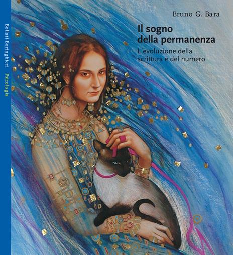 Il sogno della permanenza. L'evoluzione della scrittura e del numero - Bruno G. Bara - 6