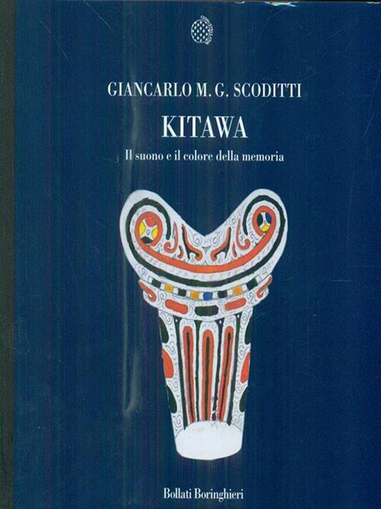 Kitawa. Il suono e il colore della memoria - Giancarlo M. G. Scoditti - 2