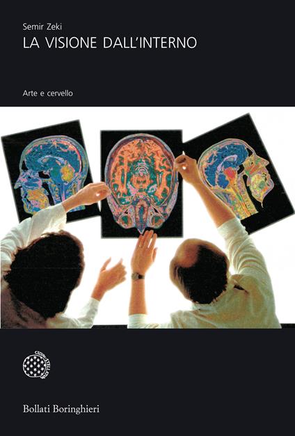 La visione dall'interno. Arte e cervello - Semir Zeki - copertina