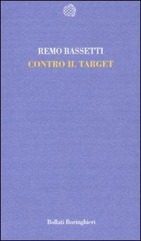 Contro il target - Remo Bassetti - copertina