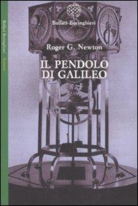 Il pendolo di Galileo - Roger Newton - copertina