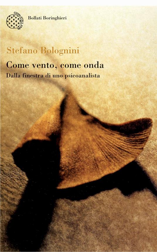 Come vento, come onda. Dalla finestra di uno psicoanalista - Stefano Bolognini - copertina