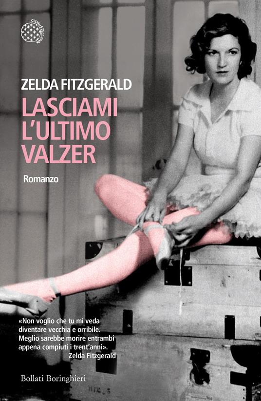 Lasciami l'ultimo valzer - Zelda Fitzgerald - copertina