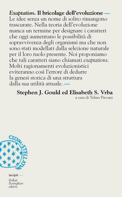 Exaptation. Il bricolage dell'evoluzione - Stephen Jay Gould,Elisabeth S. Vrba - copertina