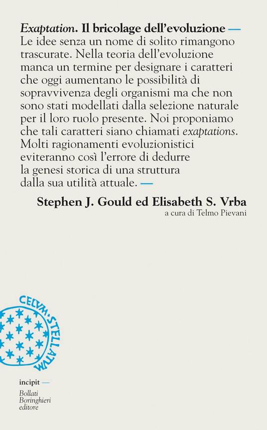 Exaptation. Il bricolage dell'evoluzione - Stephen Jay Gould,Elisabeth S. Vrba - copertina