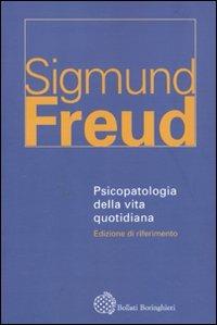 Psicopatologia della vita quotidiana - Sigmund Freud - copertina