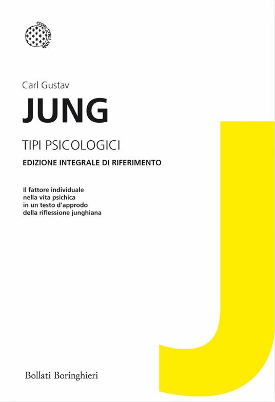 Tipi psicologici. Ediz. integrale - Carl Gustav Jung - 2