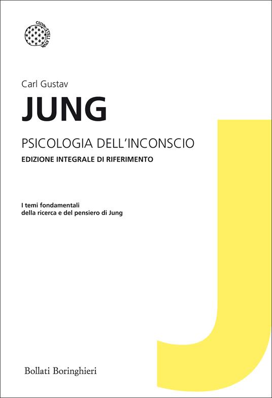 Psicologia dell'inconscio. Ediz. integrale - Carl Gustav Jung - copertina