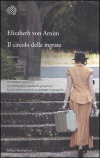 Il circolo delle ingrate - Elizabeth Arnim - copertina