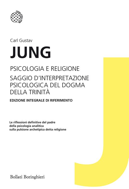 Psicologia e religione-Saggio d'interpretazione psicologica del dogma della Trinità. Ediz. integrale - Carl Gustav Jung - copertina