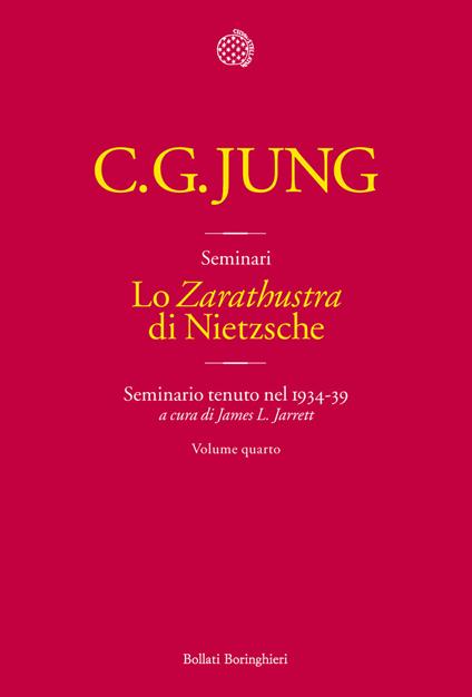 Lo «Zarathustra» di Nietzsche. Seminario tenuto nel 1934-39. Vol. 4 - Carl Gustav Jung - copertina