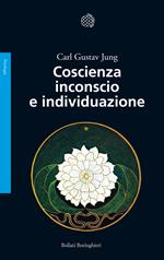 Coscienza inconscio e individuazione