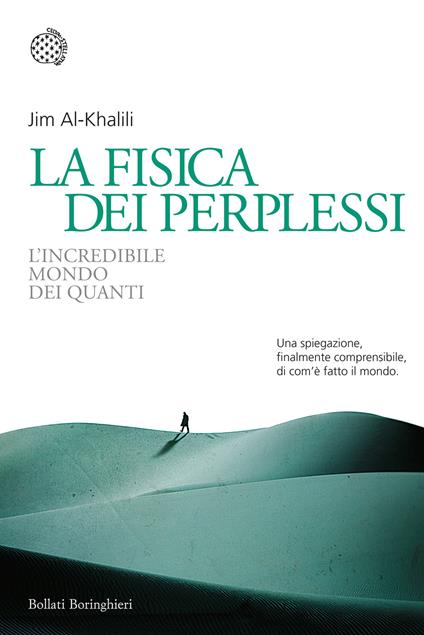 La fisica dei perplessi. L'incredibile mondo dei quanti - Jim Al-Khalili - copertina