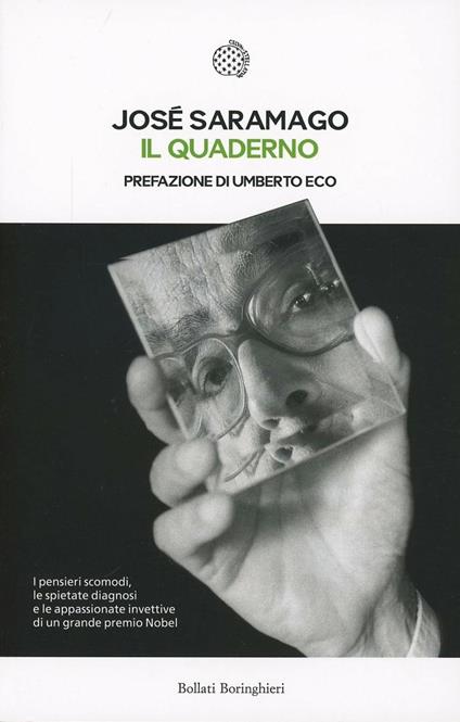 Il quaderno. Testi scritti per il suo blog. Settembre 2008-Marzo 2009 - José Saramago - copertina