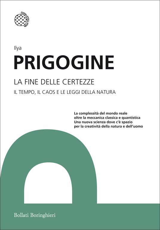 La fine delle certezze. Il tempo, il caos e le leggi della natura - Ilya Prigogine - copertina