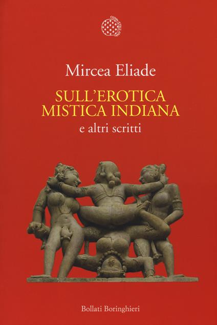 Sull'erotica mistica indiana e altri scritti - Mircea Eliade - copertina