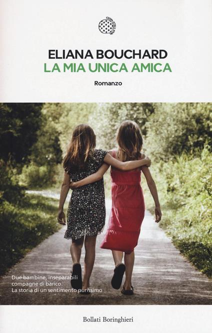 La mia unica amica - Eliana Bouchard - copertina