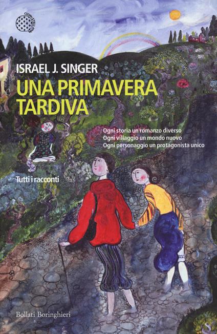 Una primavera tardiva. Tutti i racconti - Israel Joshua Singer - copertina