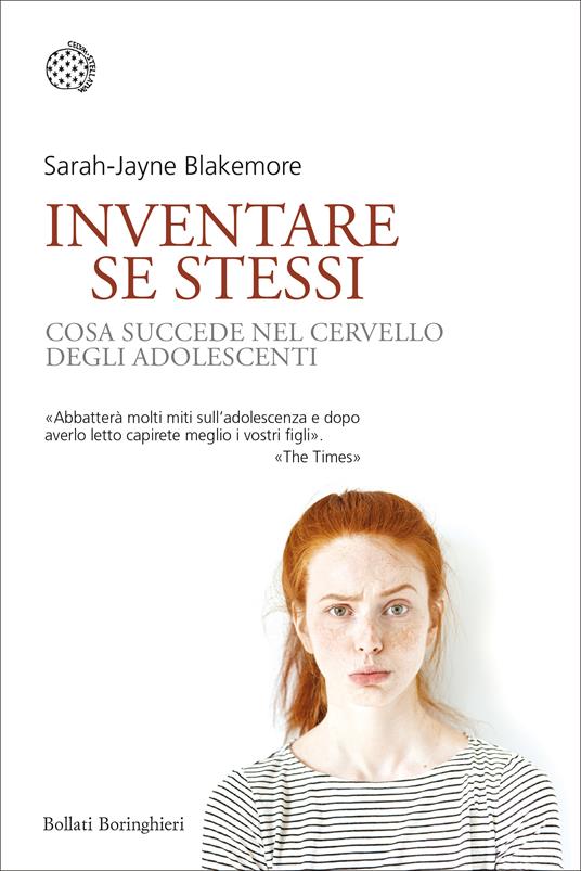 Inventare se stessi. Cosa succede nel cervello degli adolescenti - Sarah-Jayne Blakemore - copertina