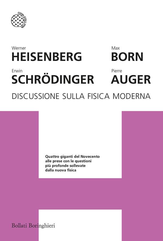 Discussione sulla fisica moderna - Werner Heisenberg,Erwin Schrödinger,Max Born - copertina