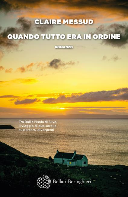 Quando tutto era in ordine - Claire Messud - copertina