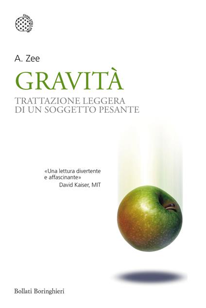 Gravità. Trattazione leggera di un soggetto pesante - Anthony Zee - copertina