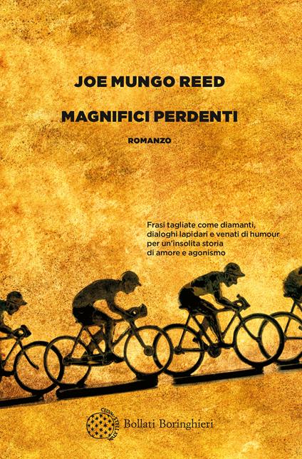 Magnifici perdenti - Joe Mungo Reed,Daniela Guglielmino - ebook