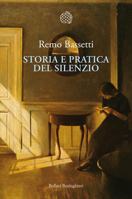 Storia e pratica del silenzio - Remo Bassetti - ebook