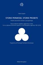 Storie permesse, storie proibite. Polarità semantiche familiari e psicopatologie. Ediz. ampliata