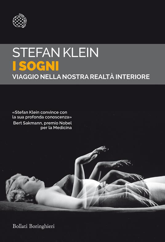 I sogni. Viaggio nella nostra realtà interiore - Stefan Klein - copertina