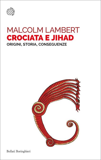 Crociata e jihad. Origini, storia, conseguenze - Malcolm Lambert - copertina