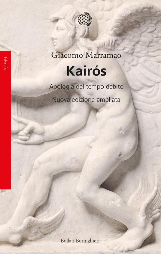 Kairos. Apologia del tempo debito. Nuova ediz. - Giacomo Marramao - ebook