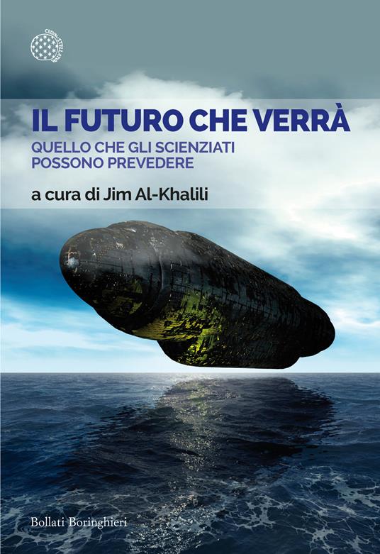 Il futuro che verrà. Quello che gli scienziati possono prevedere - copertina