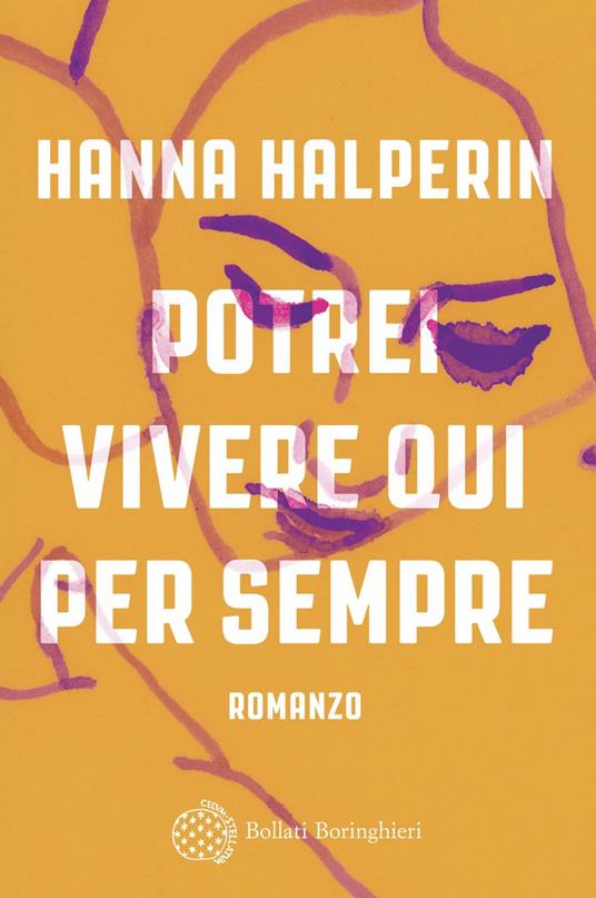 Potrei vivere qui per sempre - Hanna Halperin,Manuela Faimali - ebook