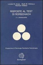 Risposte al test di Rorschach. Vol. 2: L'Adolescente.